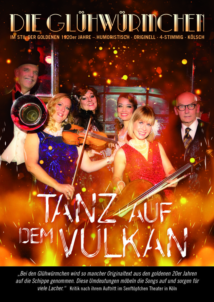 Tanz auf dem Vulkan! - Die Glühwürmchen
